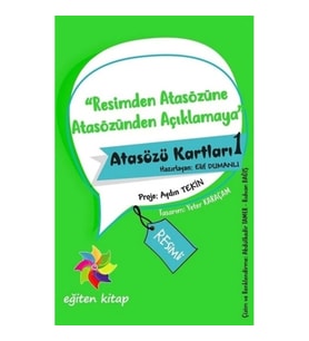 Resimden Atasözüne Atasözünden Açıklamaya - Atasözü Kartları - 1