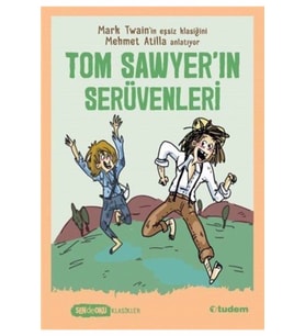 SEN DE OKU- TOM SAWYER'IN SERÜVENLERİ (KLASİKLER)