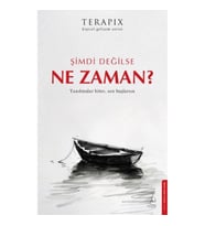 Şimdi Değilse Ne Zaman?