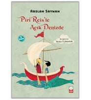 Piri Reis’le Açık Denizde