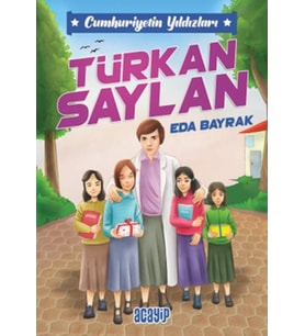 Cumhuriyetin Yıldızları 6 - Türkan Saylan