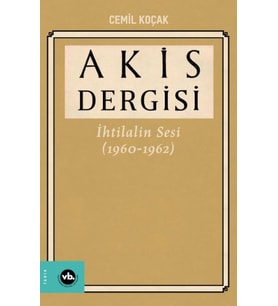 Akis Dergisi İhtilalin Sesi (1960-1962) 4. Cilt