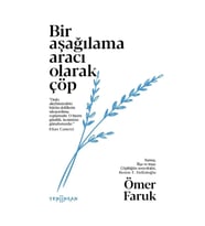 Bir Aşağılama Aracı Olarak Çöp