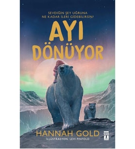 AYI DÖNÜYOR HANNAH GOLD TİMAŞ