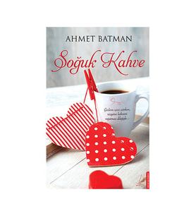 Soğuk Kahve - Ahmet Batman