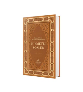 Mahmud Efendi Hazretlerinden Duyulan Hikmetli Sözler - Ciltli