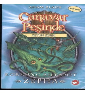 Canavar Peşinde 07 - Korkunç Ahtapot - Zepha