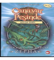 Canavar Peşinde 07 - Korkunç Ahtapot - Zepha