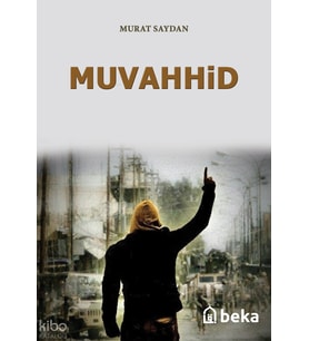 Muvahhid Beka Yayınları Murat Saydan