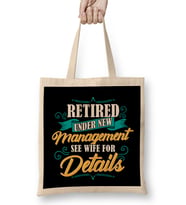 Retired Under New Management See Wife For Details Bez Çanta Uzun Saplı