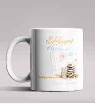 Kişiye Özel Edebiyat Öğretmeni Tasarımlı Beyaz Renk Kupa Bardak 2