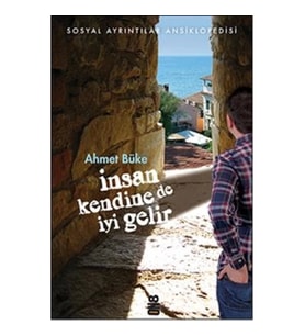 İnsan Kendine de İyi Gelir