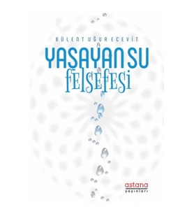 Yaşayan Su Felsefesi