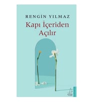 Kapı İçeriden Açılır