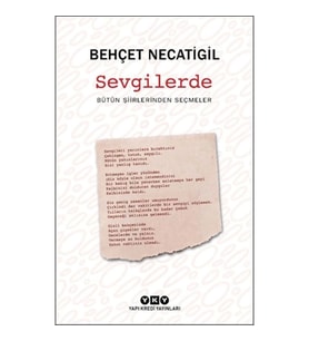 Sevgilerde - Bütün Şiirlerinden Seçmeler