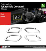Dacia Jogger Krom İç Kapı Kolu Çerçevesi 4 Prç 2022 Üzeri A+ Kalite