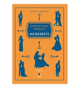 Mürebbiye - Ölümsüz Klasikler