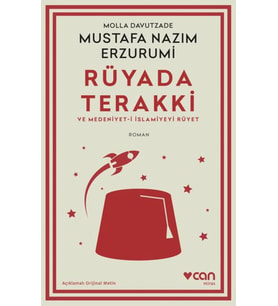 Rüyada Terakki ve Medeniyet-i İslamiyeyi Rüyet (Açıklamalı Orijinal Metin)