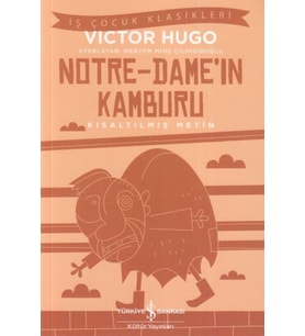 Notre - Dame'in Kamburu - İş Çocuk Klasikleri
