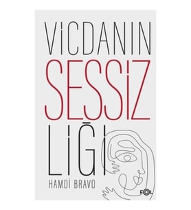 Vicdanın Sessizliği