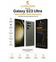 LUXELOOM Galaxy S23 Ultra Nano Şeffaf Ekran Koruyucu