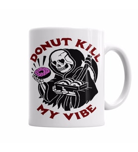 DONUT KILL MY VIBE Kupa Bardak Porselen