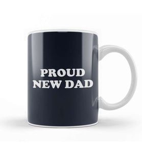 Fathers Day Proud New Dad Kupa Bardak Porselen