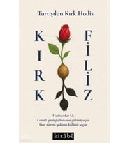 Tartışılan Kırk Hadis Kırk Filiz Kitabi Yayınevi Muhammed Güner