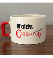 Noldu Cerraaaam Baskılı Kırmızı Kulplu C Fincan