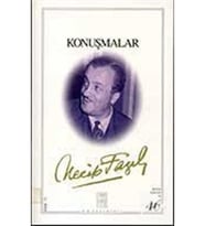 Konuşmalar : 38 - Necip Fazıl Bütün Eserleri