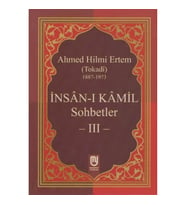 İnsanı Kamil Sohbetler 3