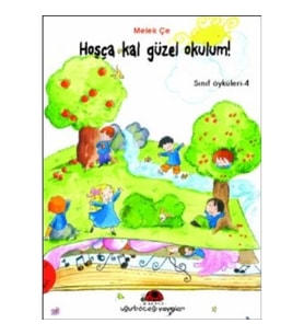 Hoşçakal Güzel Okulum - Sınıf Öyküleri 4
