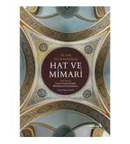 İslam Dünyasında Hat ve Mimari