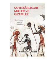 Sahtekarlıklar, Mitler ve Gizemler