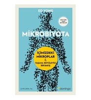 Mikrobiyota :İçimizdeki Mikroplar & Yaşama Büyüleyici Bir Bakış - Ed Yong