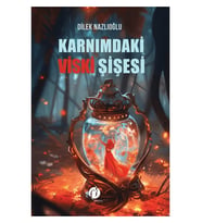 Karnımdaki Viski Şişesi