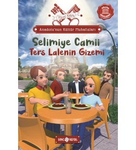 Anadolu’nun Kültür Muhafızları - 7 Selimiye Camii Ters Lalenin Gizemi