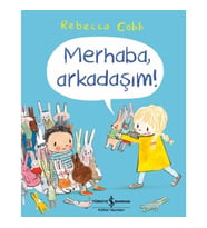 Merhaba, Arkadaşım!