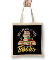 Yes, I Really Do Need All These Books Bookworm Bez Çanta Uzun Saplı