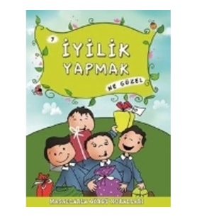 İyilik Yapmak Ne Güzel