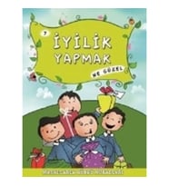 İyilik Yapmak Ne Güzel