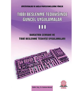 Tıbbi Beslenme Tedavisinde Güncel Uygulamalar - 3 Bariatrik