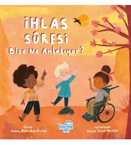 İhlas Suresi Bize Ne Anlatıyor?