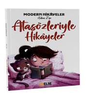 Atasözleriyle Hikayeler
