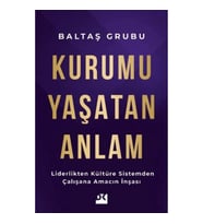 Kurumu Yaşatan Anlam