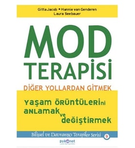Mod Terapisi: Yollardan Gitmek