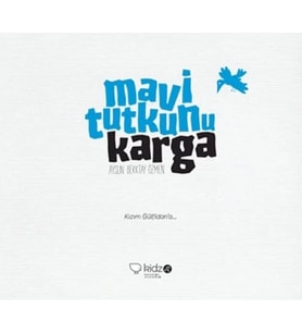 Mavi Tutkunu Karga