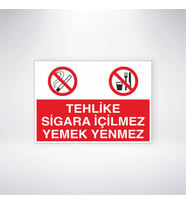 Tehlike Sigara İçilmez Yemek Yenmez