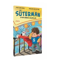 Süterman 2. Kitap – Eyvah Babamı Kaçırdılar !