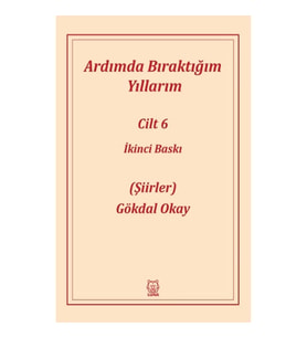 Ardımda Bıraktığım Yıllarım 6